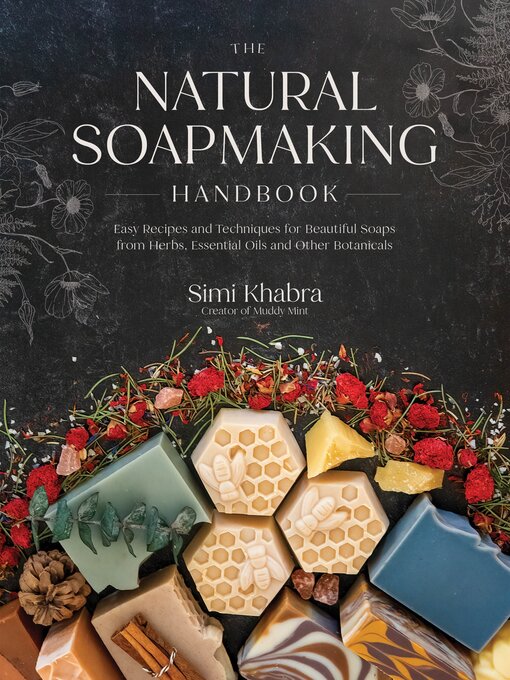 Title details for The Natural Soapmaking Handbook by Simi Khabra - Available